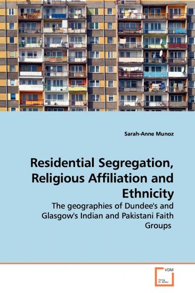 Residential Segregation Religious Affiliation and  Ethnicity