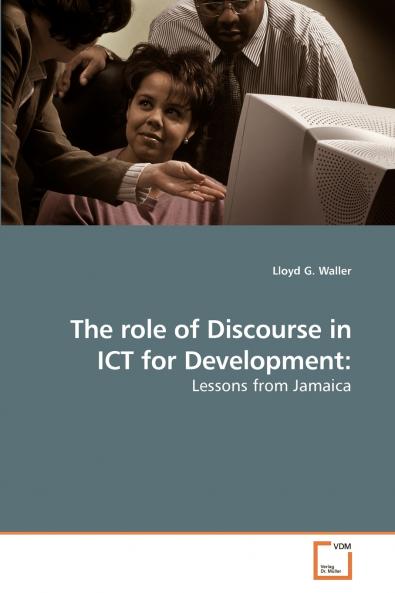 The role of Discourse in ICT for Development