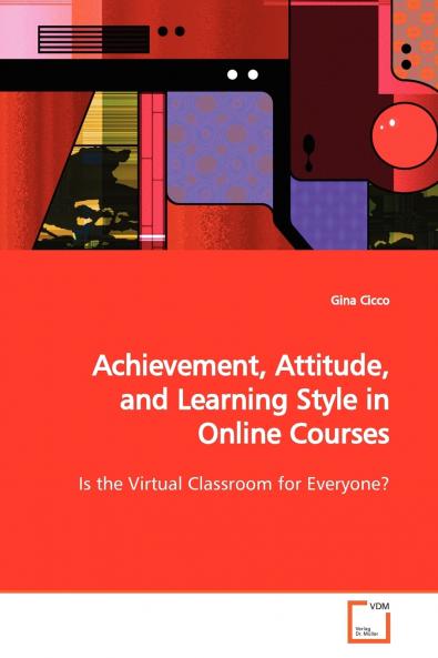 Achievement Attitude and Learning Style in Online  Courses