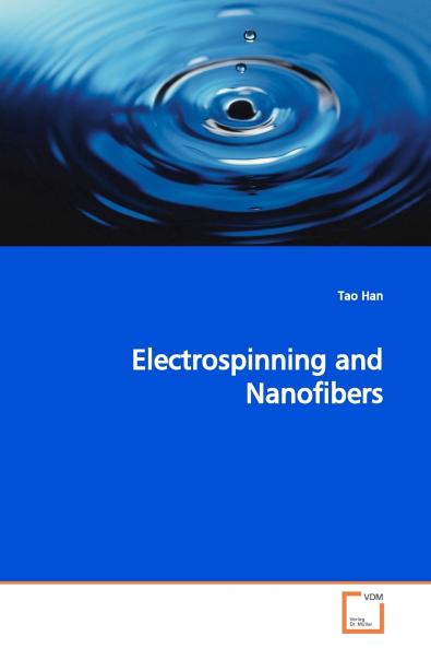 Electrospinning and Nanofibers
