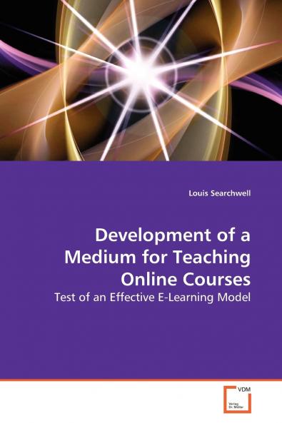 Development of a Medium for Teaching Online Courses