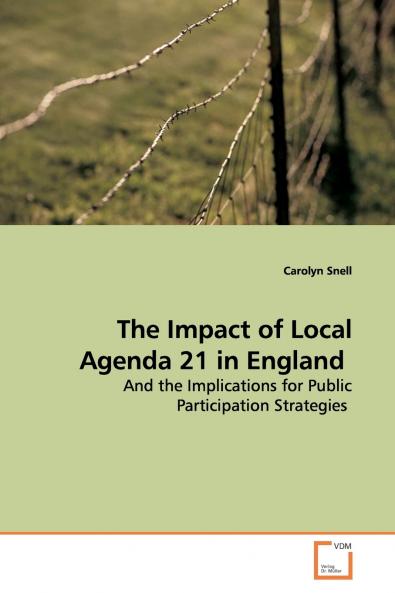 The Impact of Local Agenda 21 in England