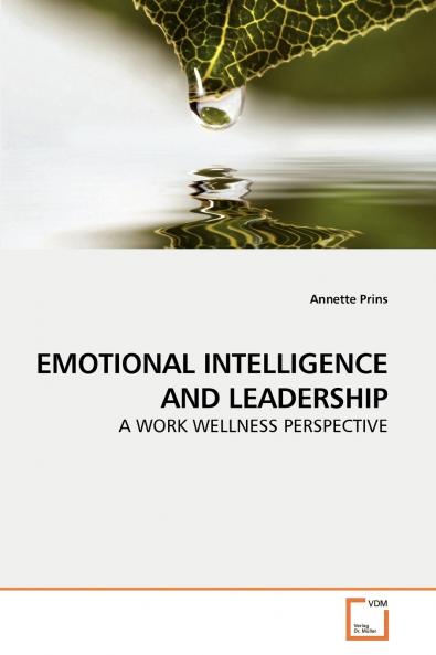 EMOTIONAL INTELLIGENCE AND LEADERSHIP