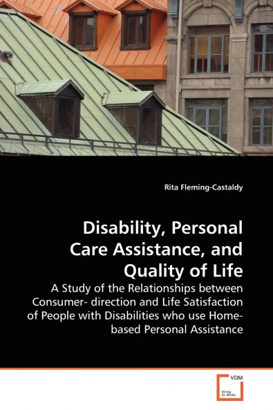 Disability Personal Care Assistance and Quality of  Life