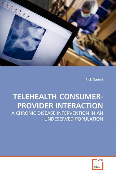 TELEHEALTH CONSUMER-PROVIDER INTERACTION