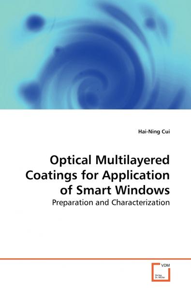 Optical Multilayered Coatings for Application of  Smart Windows