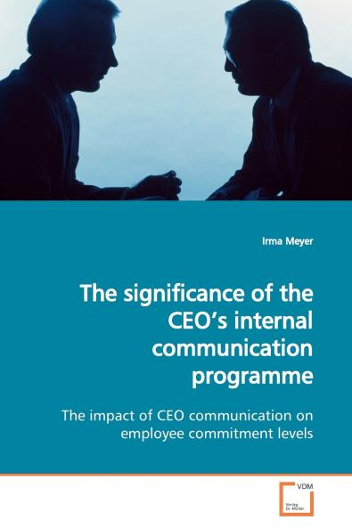 The significance of the CEO's internal communication  programme
