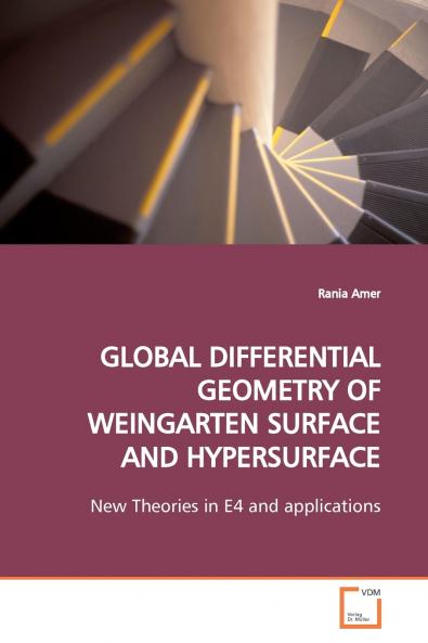 GLOBAL DIFFERENTIAL GEOMETRY OF WEINGARTEN SURFACE AND HYPERSURFACE