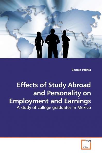 Effects of Study Abroad and Personality on  Employment and Earnings