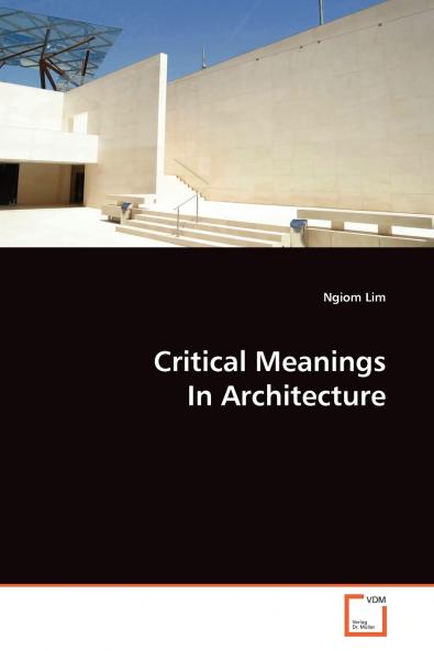 Critical Meanings In Architecture
