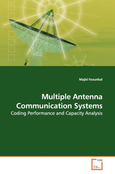 Multiple Antenna Communication Systems