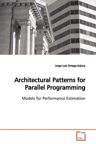 Architectural Patterns for Parallel Programming