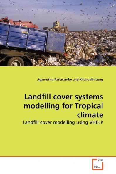 Landfill cover systems modelling for Tropical climate
