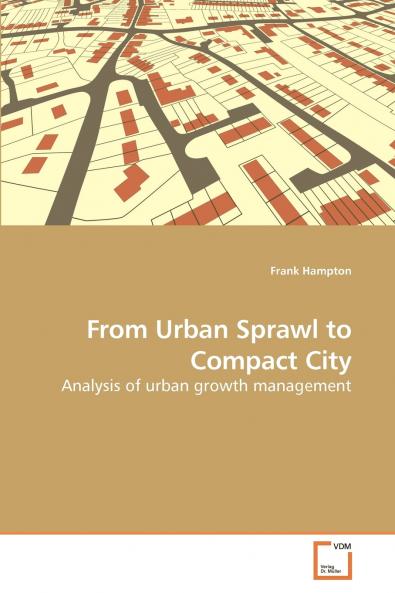 From Urban Sprawl to Compact City