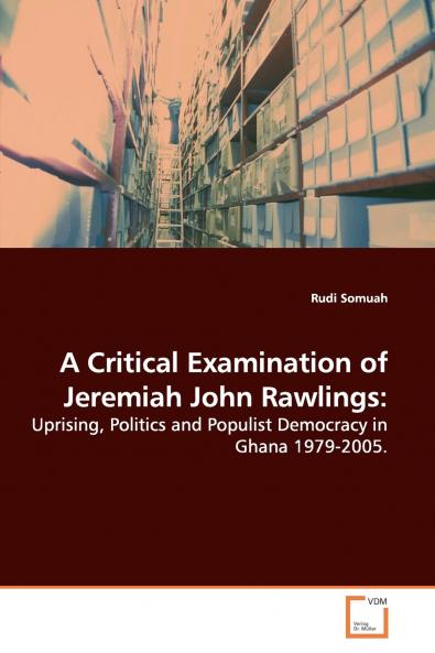 A Critical Examination of Jeremiah John Rawlings