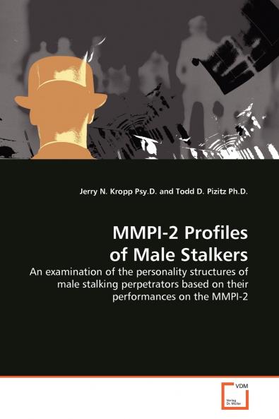 MMPI-2 Profiles of Male Stalkers
