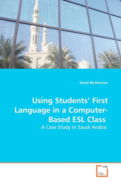 Using Students' First Language in a Computer-Based  ESL Class