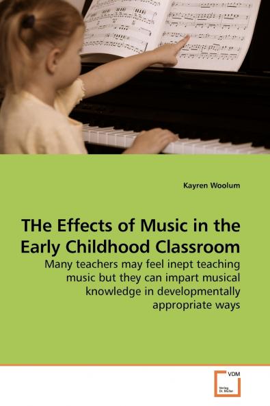 THe Effects of Music in the Early Childhood Classroom