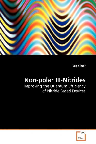 Non-polar III-Nitrides