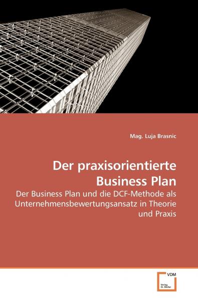 Der praxisorientierte Business Plan
