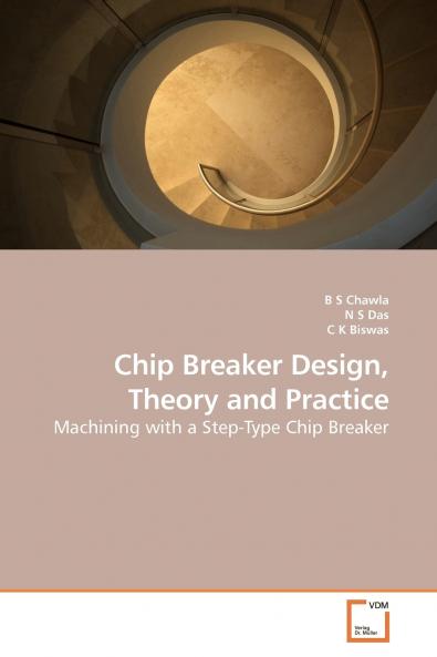 Chip Breaker Design Theory and Practice