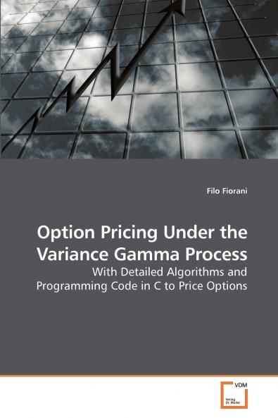 Option Pricing Under the Variance Gamma Process