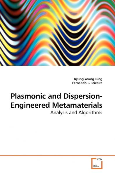 Plasmonic and Dispersion-Engineered Metamaterials