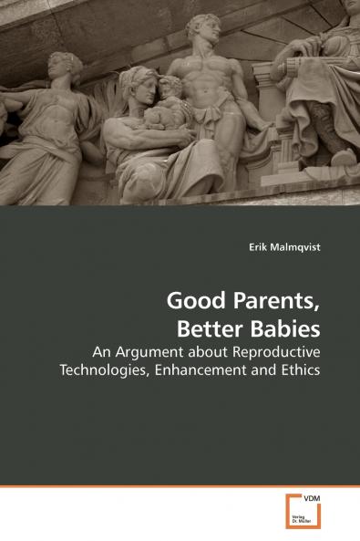 Good Parents Better Babies