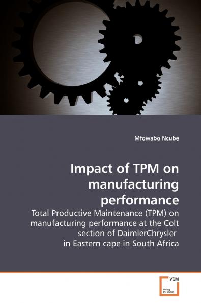 Impact of TPM on manufacturing performance
