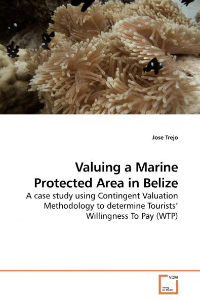 Valuing a Marine Protected Area in Belize