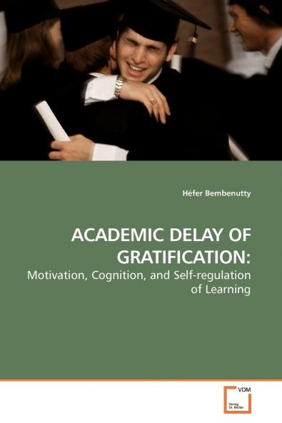 ACADEMIC DELAY OF GRATIFICATION