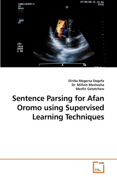Sentence Parsing for Afan Oromo using Supervised Learning Techniques