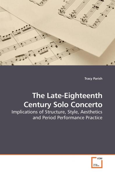 The Late-Eighteenth Century Solo Concerto