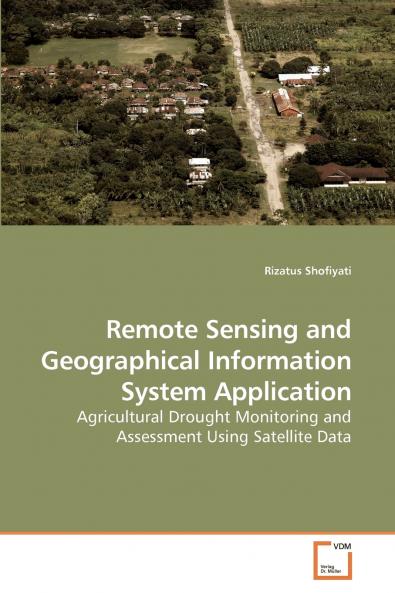 Remote Sensing and Geographical Information System Application