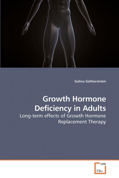 Growth Hormone Deficiency in Adults