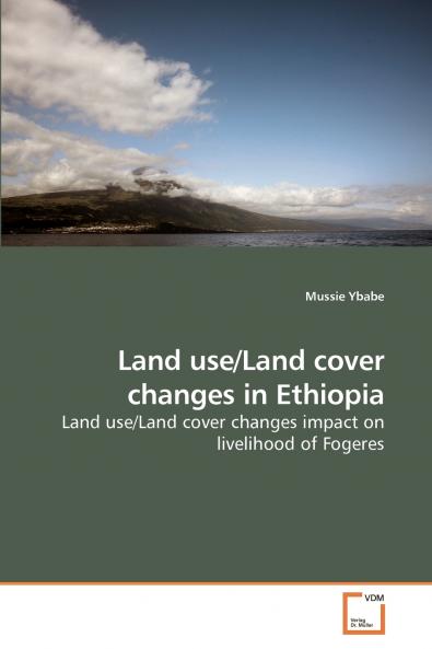 Land use/Land cover changes in Ethiopia