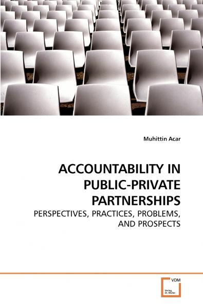 ACCOUNTABILITY IN PUBLIC-PRIVATE PARTNERSHIPS