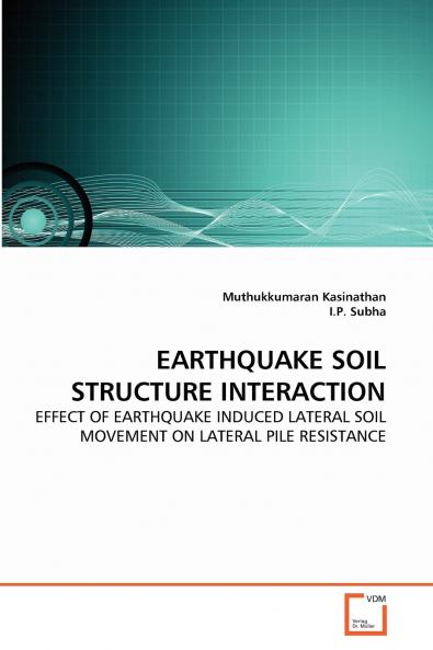 EARTHQUAKE SOIL STRUCTURE INTERACTION