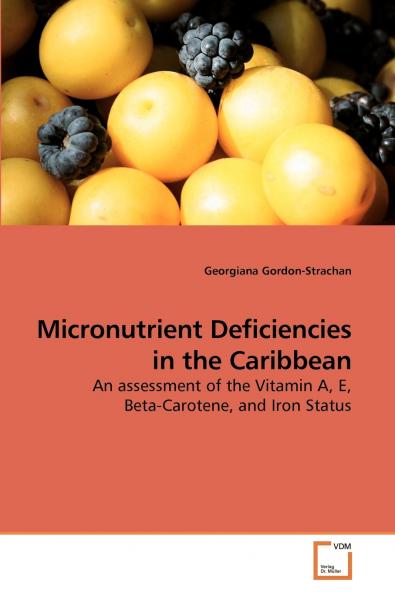 Micronutrient Deficiencies in the Caribbean