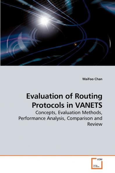 Evaluation of Routing Protocols in VANETS