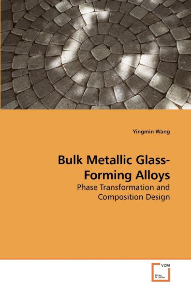 Bulk Metallic Glass-Forming Alloys