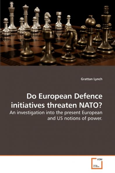 Do European Defence initiatives threaten NATO?