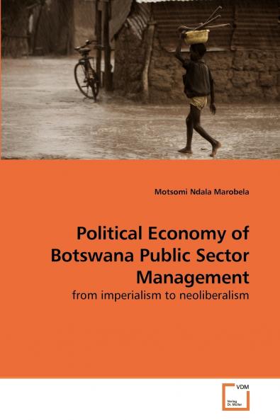 Political Economy of Botswana Public             Sector Management