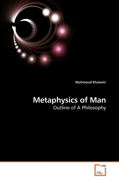 Metaphysics of Man