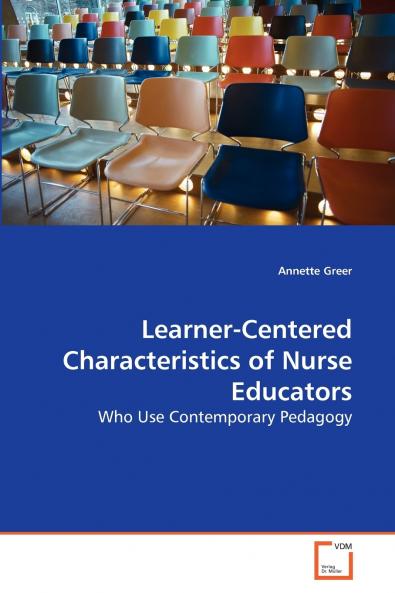 Learner-Centered Characteristics of Nurse Educators