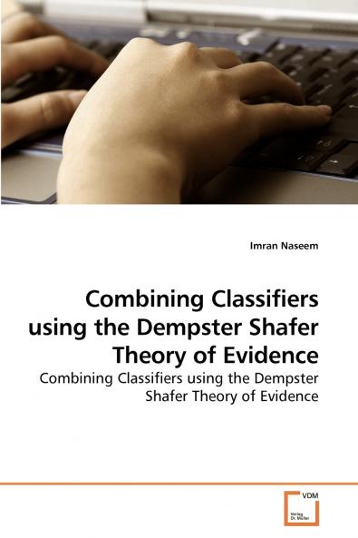 Combining Classifiers using the Dempster Shafer Theory of Evidence