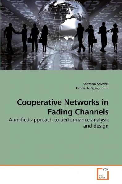 Cooperative Networks in Fading Channels