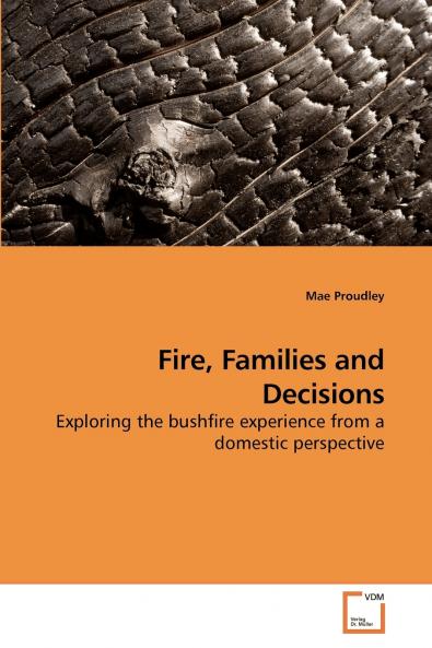 Fire Families and Decisions