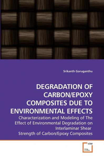 DEGRADATION OF CARBON/EPOXY COMPOSITES DUE TO ENVIRONMENTAL EFFECTS