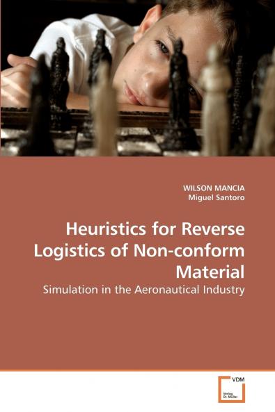 Heuristics for Reverse Logistics of             Non-conform Material